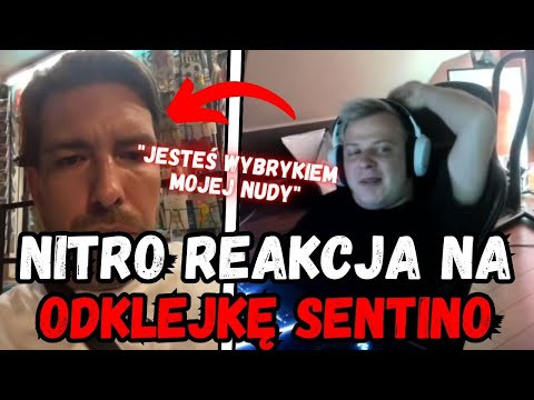 NITRO | REAKCJA NA ODKLEJKĘ SENTINO NA LIVE + HISTORIE Z MAJORKI