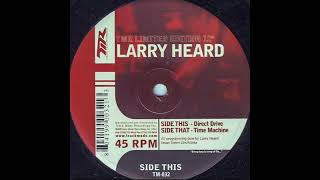 Larry Heard - Time Machine