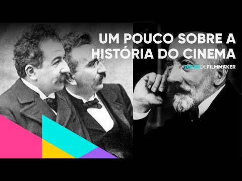 Um pouco sobre a história do cinema