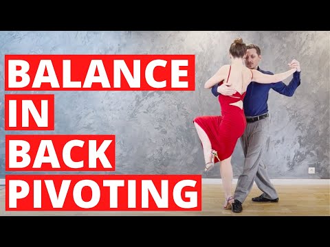 Secrets of Tango Balance: Achieve Flawless Back Pivoting (4 Tips For Leaders & Followers)