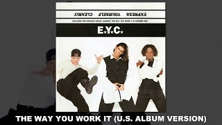 The Way You Work It (U.S. Album Version)