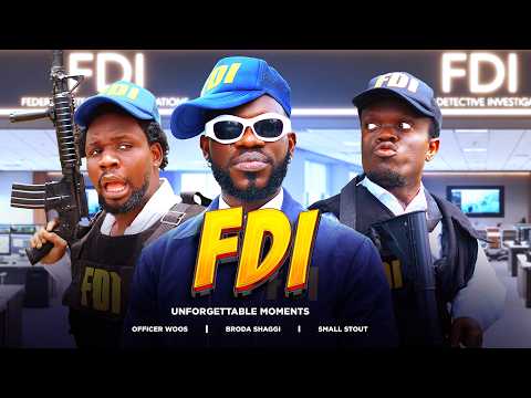 FDI - UNFORGETTABLE MOMENTS | Broda Shaggi, Officer Woos, Small Stout