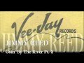 Goin' By The River Pt. 2 - Jimmy Reed