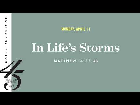 In Life’s Storms – Daily Devotional