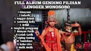 Download lagu FULL ALBUM GENDING PILIHAN.. LENGGER WONOSOBO PART 4 mp3