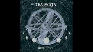 The Tea Party -Seven Circles(full album)