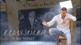 Musik-Video-Miniaturansicht zu A Mis Padres Songtext von ELIAS SOLER