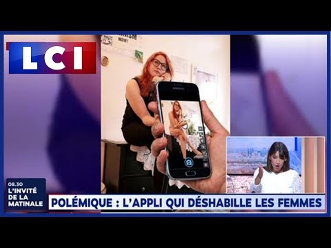 Polémique : l'appli qui déshabille les femmes