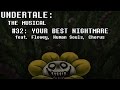 Undertale the Musical - Your Best Nightmare