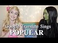 Google Translate Sings Popular From Wicked