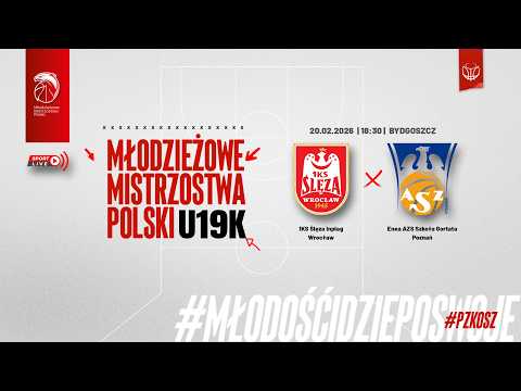 1KS Ślęza Inplag Wrocław - Enea AZS Szkoła Gortata Poznań (Finał MMP U19K)