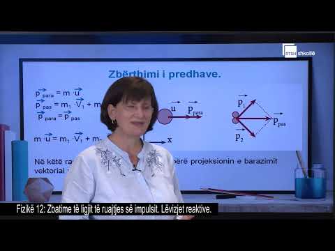 Zbatime të ligjit të ruajtjes së impulsit. Lëvizjet reaktive | Fizikë 12
