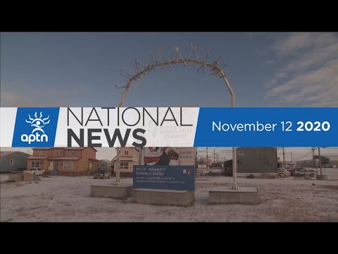 APTN National News November 12, 2020 – Neskantaga investigation, Mi’kmaw lawsuit