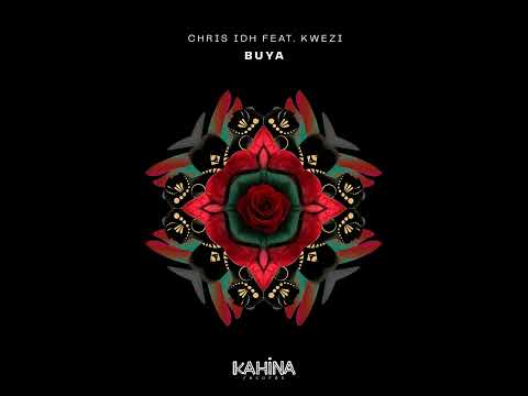 Chris IDH feat. Kwezi - Buya (Original Mix) || Afro House Source | #afrohouse