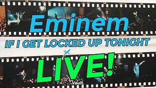 Eminem If I Get Locked Up Tonight LIVE [Rare Soundboard Audio] [HQ]