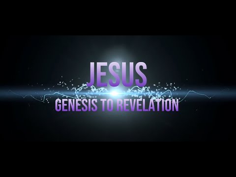Jesus from Genesis to Revelation