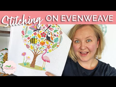 How to Start Stitching on Evenweave and Linen Fabrics | Caterpillar Cross Stitch
