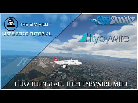 Microsoft Flight Simulator 2020 | HOW TO INSTALL THE FLYBYWIRE A320 MOD