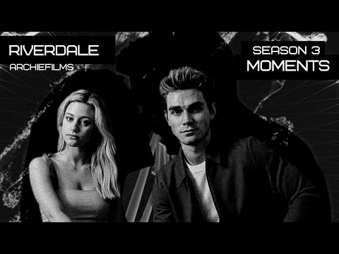 Riverdale Season 3 Moments