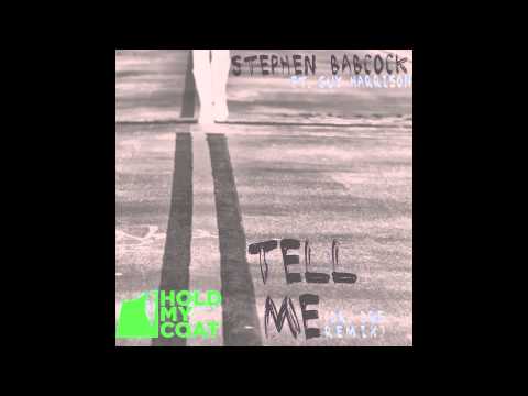 Stephen Babcock (ft. Guy Harrison) - Tell Me (Dr. Dre Remix)