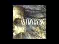 As I Lay Dying - I Never Wanted 