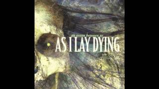 As I Lay Dying - I Never Wanted