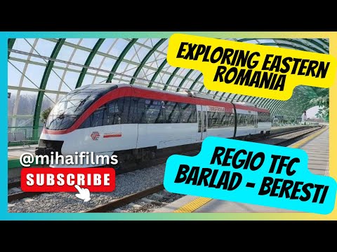 Exploring Eastern Romania: Regio TFC Barlad - Beresti
