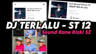 Download lagu DJ TERLALU (Slowed   Lirik) SOUND KANE RIZKI SZ VIRAL TIKTOK TERBARU 2023 mp3