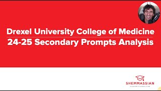 Watch me analyze every Drexel College of Medicine secondary essay prompt