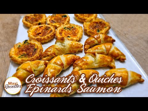 Croissants Epinards Saumon et Mini Quiches - Recette Apéro Facile et Rapide