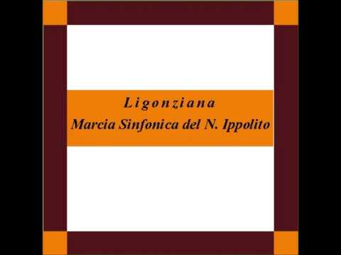 "Ligonziana"- Marcia Sinfonica - N. Ippolito