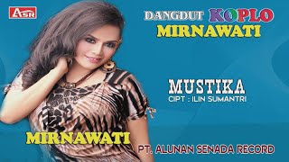 Download lagu MIRNAWATI - DANGDUT KOPLO -  MUSTIKA (  Video Musik ) HD mp3 Download lagu MIRNAWATI - DANGDUT KOPLO -  MUSTIKA (  Video Musik ) HD mp3