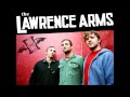 The Lawrence Arms - A Toast 