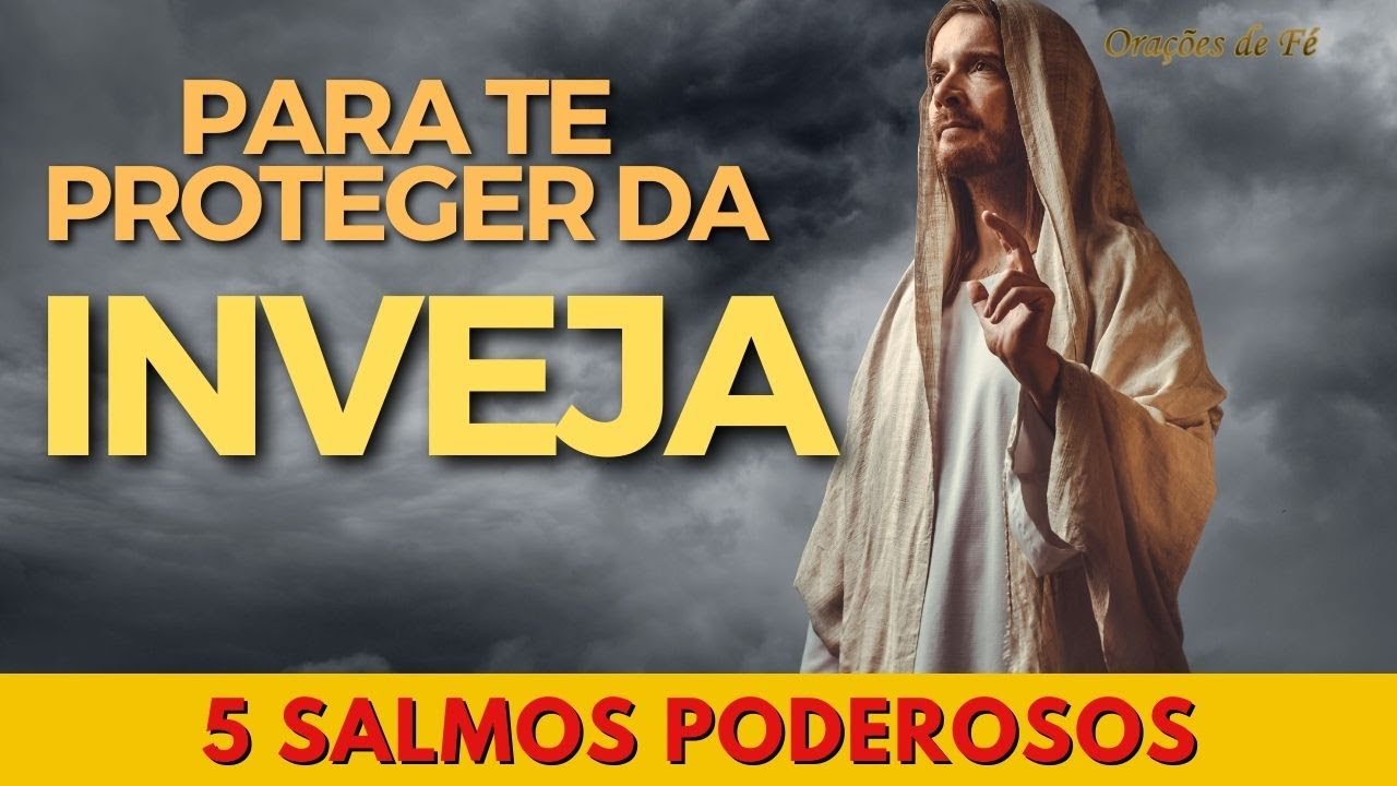 5 Salmos poderosos para te proteger da inveja