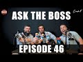 ASK THE BOSS EP. 46 - Doug Miller Sits Down With Mr. Strange From Glaxon!