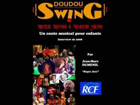Mister Django et Madame Swing - interview RCF - Jean-Marc DUMENIL