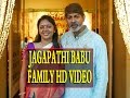 Jagapathi Babu Family Video