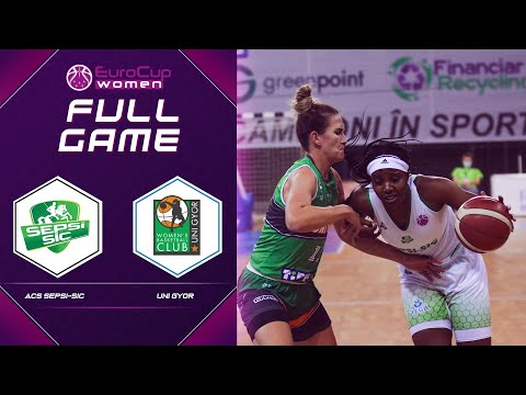 ACS Sepsi-SIC v Uni Gyor | Full Game - EuroCup Women 2021-22