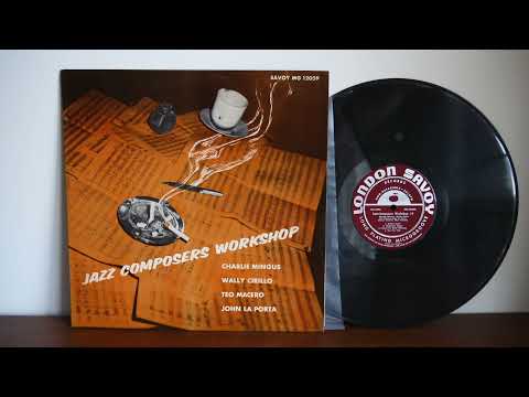 Jazz Workshop Charlie Mingus, Wally Cirillo, Teo Macero, John La Porta 1956 Savoy MG 12059