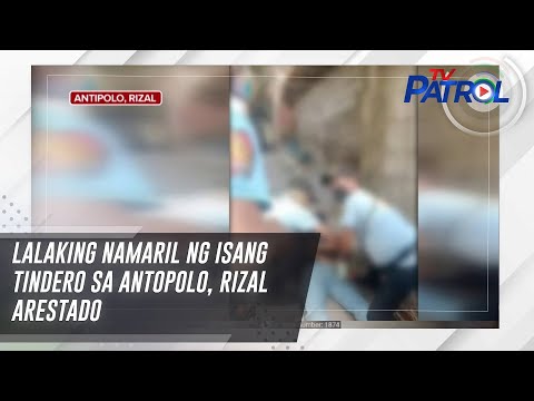 Lalaking namaril ng isang tindero sa Antopolo, Rizal arestado TV Patrol