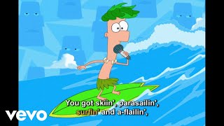 Ferb - Backyard Beach (From &quot;Phineas and Ferb&quot;/Sing-Along)