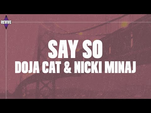 Nicki Minaj, Doja Cat - Say So (Remix) Lyrics (Nicki Minaj, Doja Cat - Say So (Remix) Lyrics)