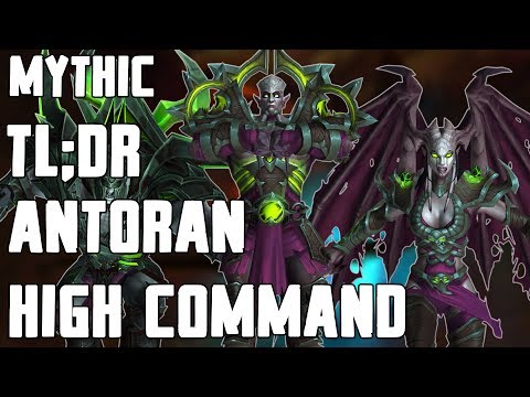 TL;DR - Antoran High Command (Mythic)