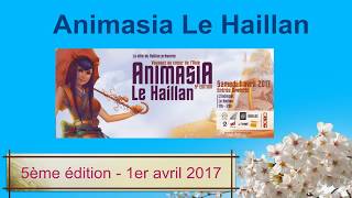 Animasia Le Haillan 5ème édition - 1er avril 2017 // Animasia Le Haillan (Aquitaine, France) 5th edi