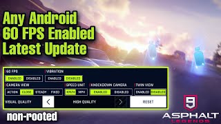 ASPHALT 9 enabled 60 FPS Full Tutorial| F1 VM | NO ROOT