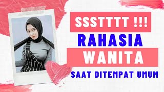 Download lagu 4 Rahasia Cewek Saat Di Tempat Umum mp3