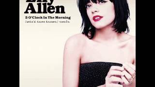 Lily Allen - 5 O&#39;Clock In The Morning (Who&#39;d Have Known) (Remix)