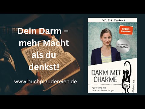 Darm mit Charme – Zusammenfassung & wichtigste Erkenntnisse von Giulia Enders