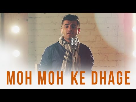 Dhaval Kothari  Moh moh ke dhage