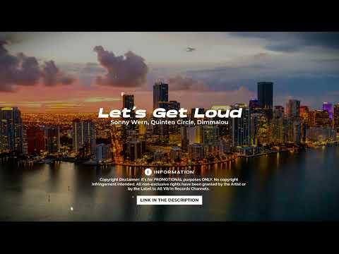 Sonny Wern x Quinten Circle x Dimmalou - Let's get loud